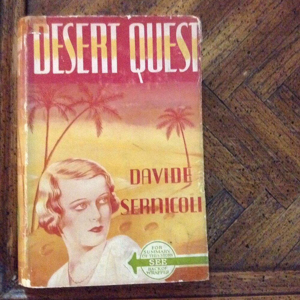 RARE ORIGINAL Desert Quest (1941) by Davide Sernicoli, Vintage Romance Novel